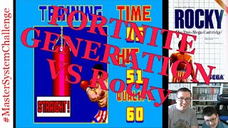 Master System Challenge #4- The Fortnite Generation Vs Master System Rocky!
