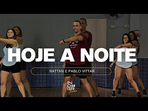 HOJE Á NOITE - Pabllo Vittar, Nattan| INDANCER CLASS