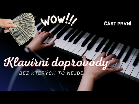 Klavírní doprovody, které vydělávají miliony - část první