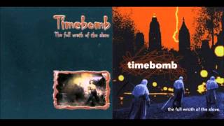 Timebomb - The Full Wrath Of The Slave (1997 - Genet Records/ CrimethInc.) Full Album