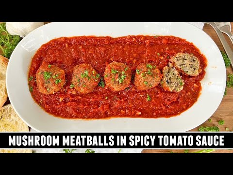 AMAZING Mushroom Meatballs | Spanish-Style in Spicy Tomato Sauce