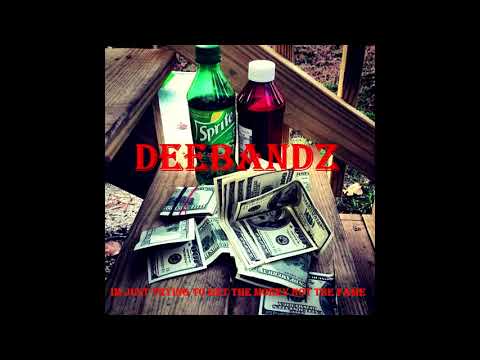 DEEBANDZ-NOT THE FAME (prod by BBG)