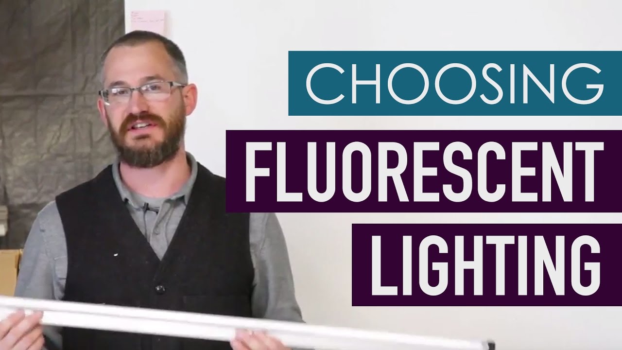 Choosing Fluorescent Grow Lights