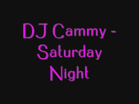DJ Cammy - Saturday Night