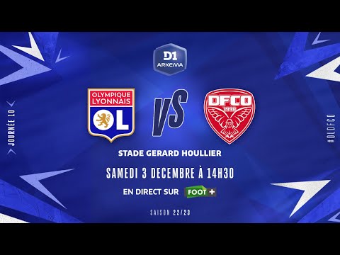 J10 I Olympique Lyonnais – Dijon FCO (8-0)