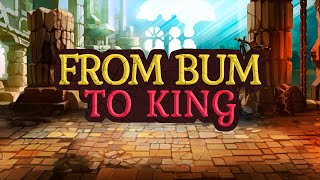 From Bum to King - Trailer Eng