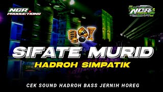Download lagu HADROH FULL BASS - SIFATE MURID - HADROH SIMPATIK - NGR PRODUCTIONS mp3