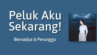 Download lagu Peluk Aku Sekarang! - Bernadya | Lyrics / Lirik mp3 Download lagu Peluk Aku Sekarang! - Bernadya | Lyrics / Lirik mp3