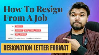 How To Resign From A Job | Formal Resignation Letter Including Subject Line & Receiver (To, CC, BCC)