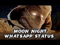 Moon Knight Whatsapp Status Full Screen 4k Tamil Moonnight Marvel Shortsvideo
