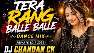 Download lagu TERA RANG BALLE BALLE || DANCE MIX || PRIVATE EDIT 2025 || DJ CHANDAN CK ||  mp3