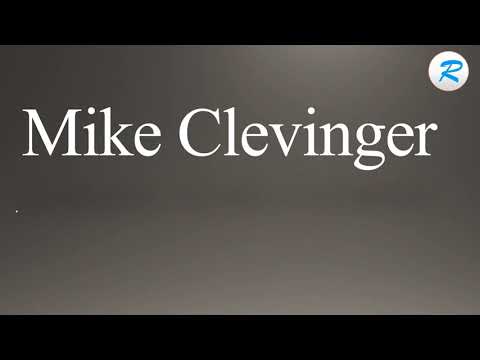 How to pronounce Mike Clevinger
