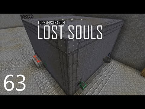 Forever Stranded Lost Souls - BIG POWER [E63] (Modded Minecraft)