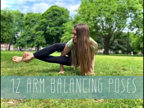12 Arm Balancing Yoga Poses / Advanced Yoga for Strength and Balance