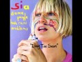 Sia "Day Too Soon"