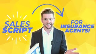 Insurance Agents Use This Sales Script To Write More Business!