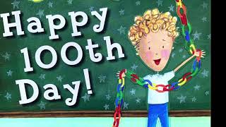 Happy 100th Day!-Happy 100th Day of School - Read Aloud