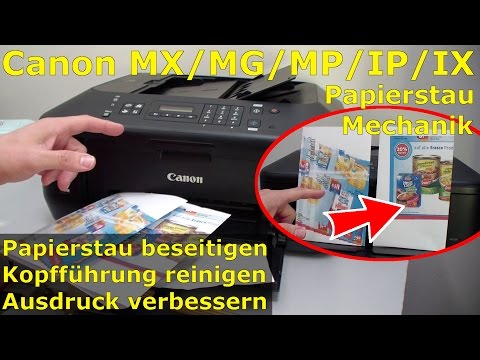 Canon Pixma MX/MG/IP/MP - Fehlerhaften Ausdruck beheben und Papierstau beseitigen