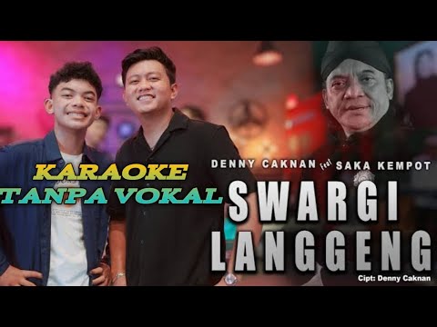 Swargi Langgeng Karaoke Tanpa Vokal Denny Caknan ft Saka Kempot