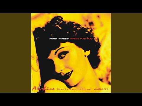 I See Your Face Before Me - Mary Martin
