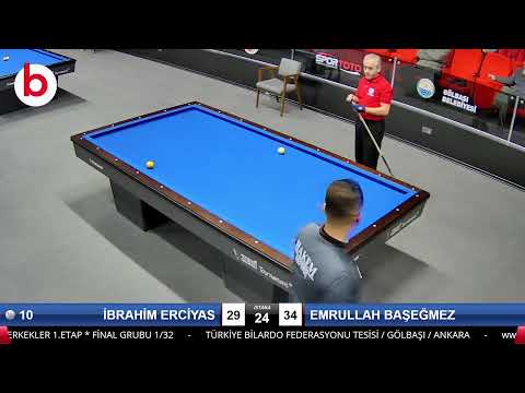 İBRAHİM ERCİYAS & EMRULLAH BAŞEĞMEZ Bilardo Maçı - 2022 ERKEKLER 1.ETAP-FİNAL GRUBU 1/32