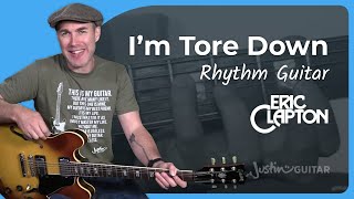How to play Im Tore Down - Eric Clapton Rhythm Guitar Lesson