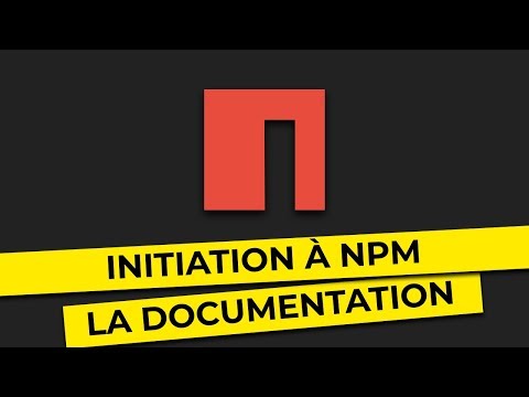 NPM Initiation Lire la documentation 4 10