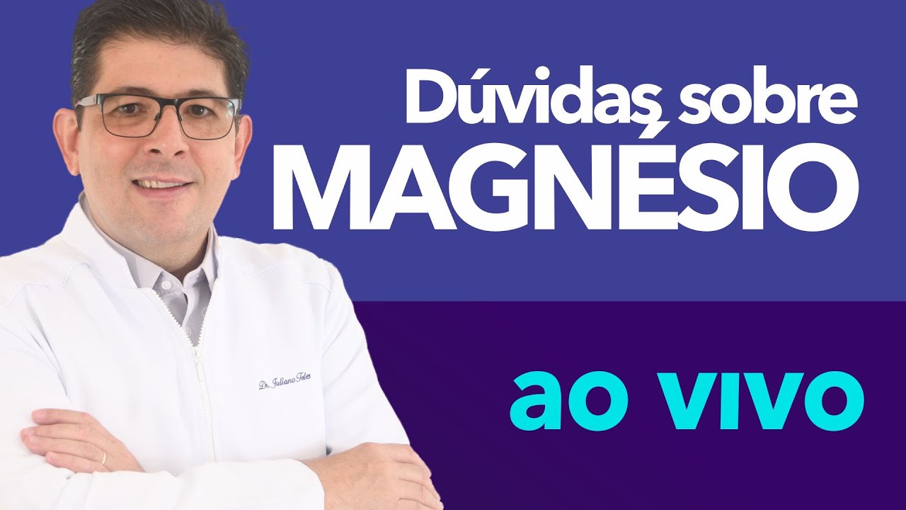 Magnésio: Tire suas dúvidas ao vivo com o Dr Juliano Teles | LIVE