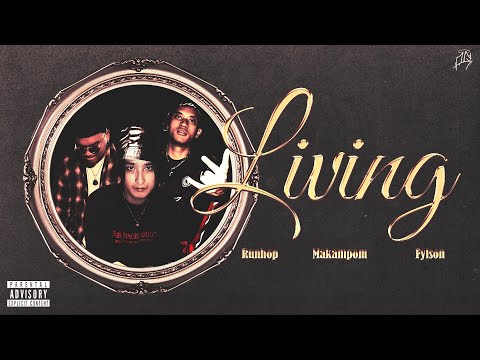 RUNHOP - LIVING Feat.MAKAMPOM & FYLSON (Official Visualizer)