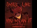 Smile Like You Mean It 1 Hour