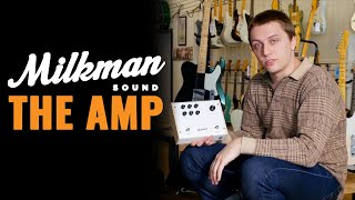 Video thumbnail for Milkman The Amp | CME Gear Demo | Tristan Huygen by Chicago Music Exchange