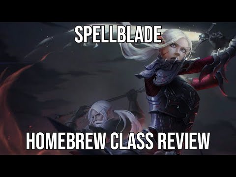 Spellblade | Homebrew Class Review | Kibblestasty