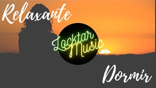 Msica Relaxante para Dormir [LM No Copyright Music]