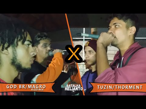 #BDH GOD BR/MAGRO ALQUIMIA x TUZIN/THORMENT (DUPLA CASADA) SEMI FINAL