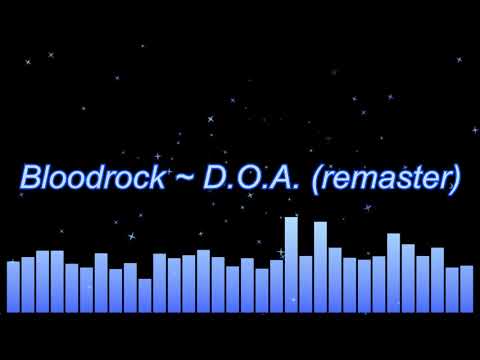 Bloodrock ~ D O A  (remaster)