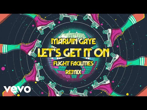 Marvin Gaye - Let's Get It On (Flight Facilities Remix / Audio)