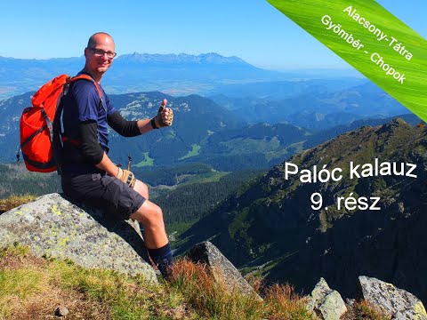 Palóc kalauz 9. rész Alacsony-Tátrai barangolások:-) Gyömbér - Chopok :-)
