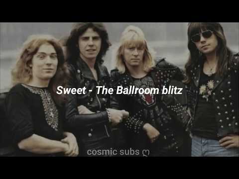Sweet - The Ballroom Blitz | Subtitulada español