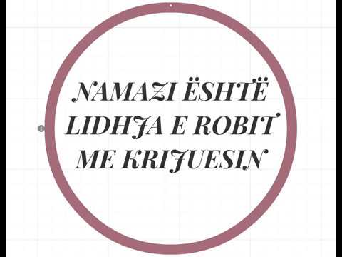 NAMAZI ËSHTË LIDHJA E ROBIT ME KRIJUESIN