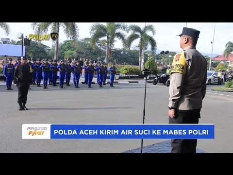 POLDA ACEH KIRIM AIR SUCI KE MABES POLRI