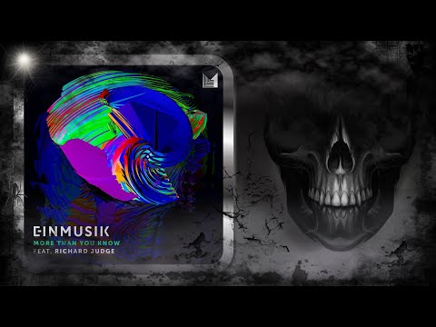 Einmusik Feat. Richard Judge – More Than You Know (Original Mix) [Einmusika Recordings]