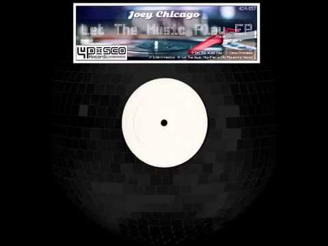 Joey Chicago - Let The Music Play (Original Mix)
