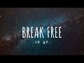 Ariana Grande - Break Free ft. Zedd (Lyrics) 1 Hour