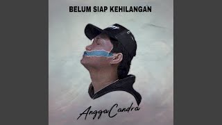 Download lagu Belum Siap Kehilangan mp3