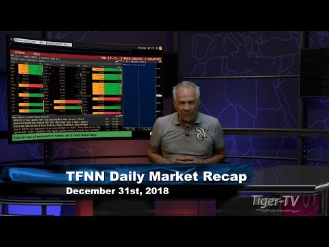 December 31st Daily Market Recap with Tom O'Brien on TFNN