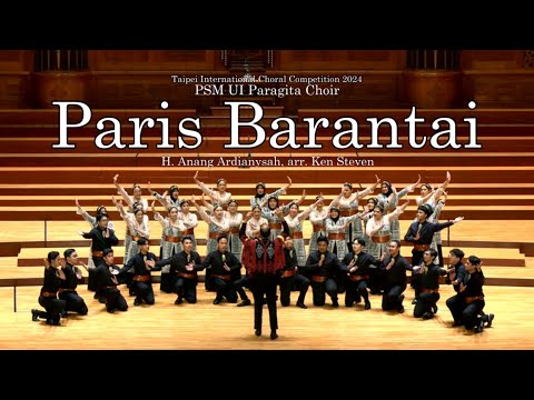 Paris Barantai (Arr. Ken Steven) - Grand Prix Round TICC 2024, Taiwan - PSM UI Paragita Choir