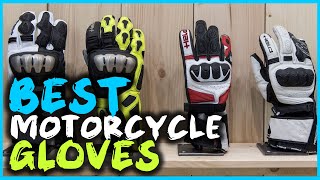 Top 6 Best motorcycle gloves Review in 2022 | Material Leather, Thermoplastic Polyurethane