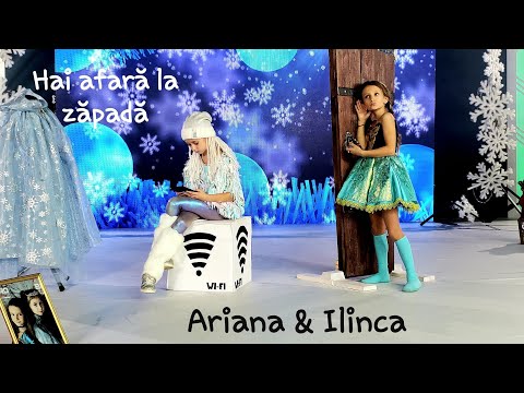 Ilinca Verbițchi și Ariana Maistrov (SISNBRO) - Hai afară la zăpadă