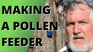 Make a pollen feeder