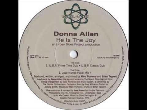 Donna Allen - He Is The Joy (U.B.P Classic Mix)
